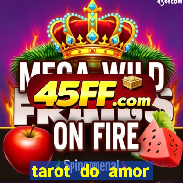 tarot do amor estrela guia o que dizem as cartas
